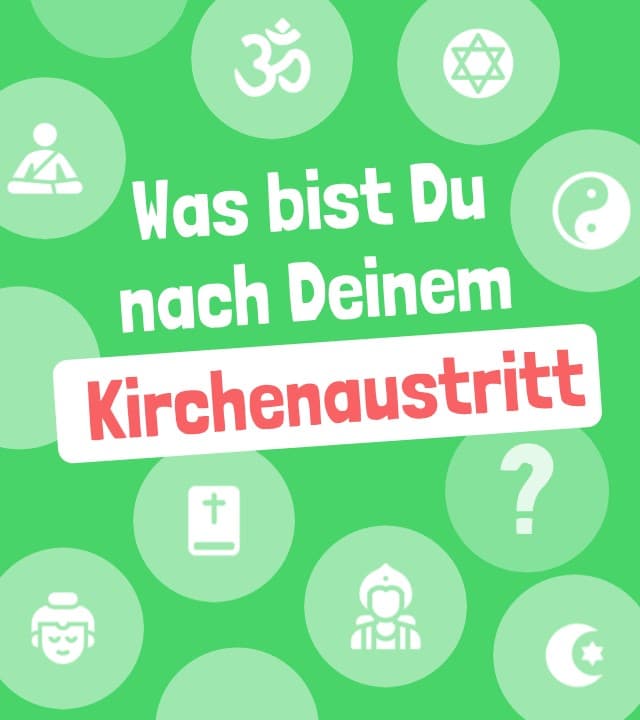 Was bist du nach dem Kirchenaustritt?