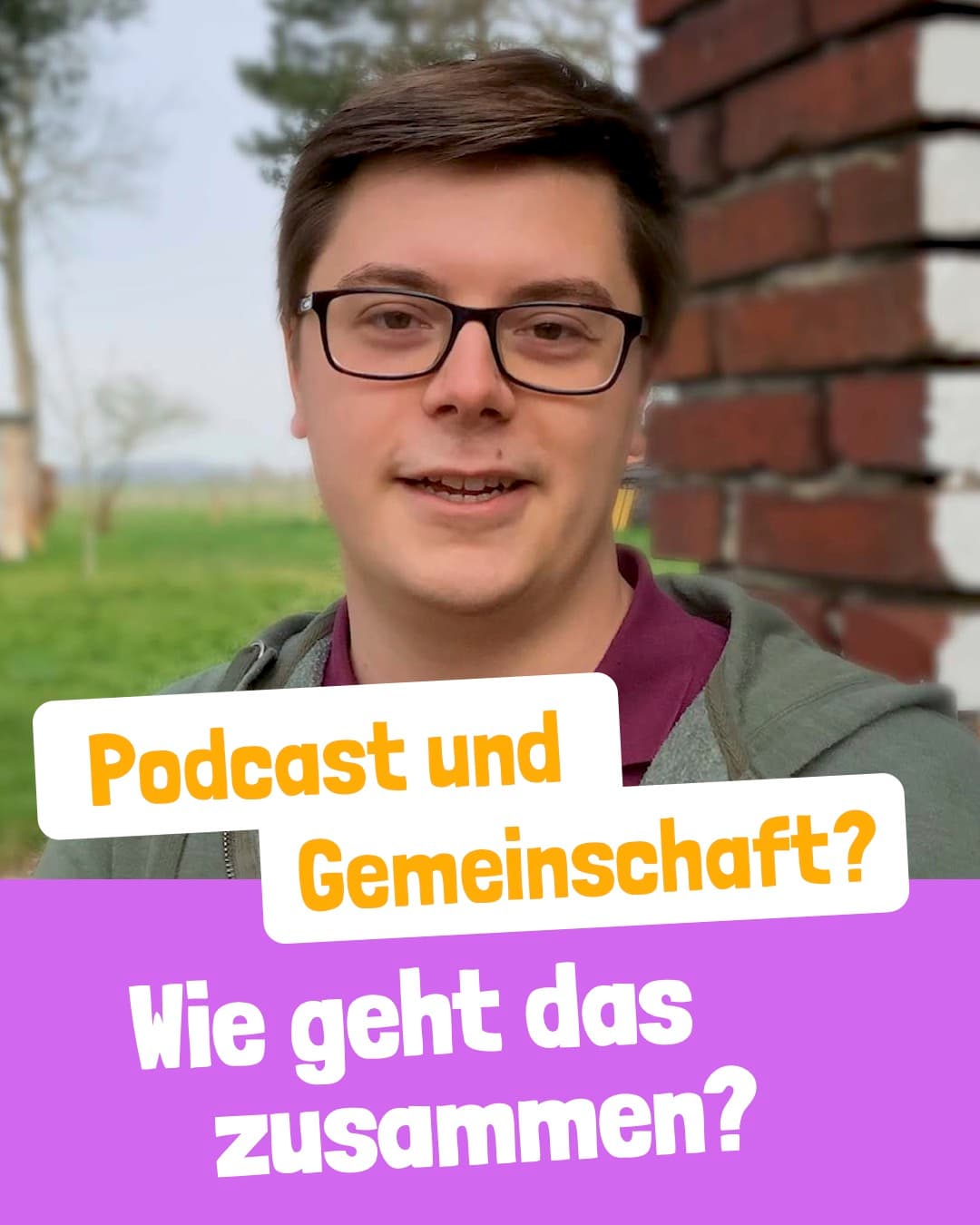 Ein Podcast, der Menschen verbindet